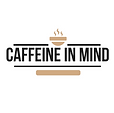 CafFeine In Mind.png