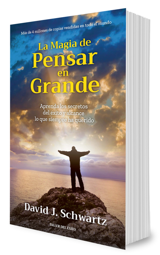 "La magia de pensar en grande" de David J. Schwartz