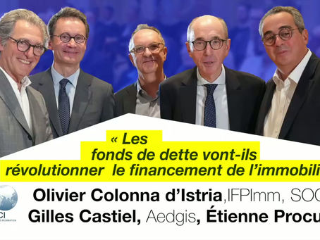 Reportage vidéo. Fonds de dette et financement immobilier : FIABCI-France réunit les experts