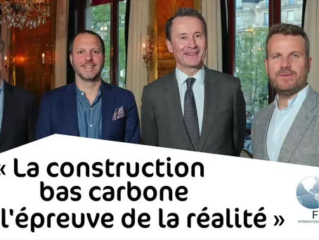 🎬 "La construction bas carbone à l'épreuve de la réalité"