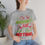 Thumbnail: On the Naughty List And I Regret Nothing - Christmas Tshirt, Festive T shirt...
