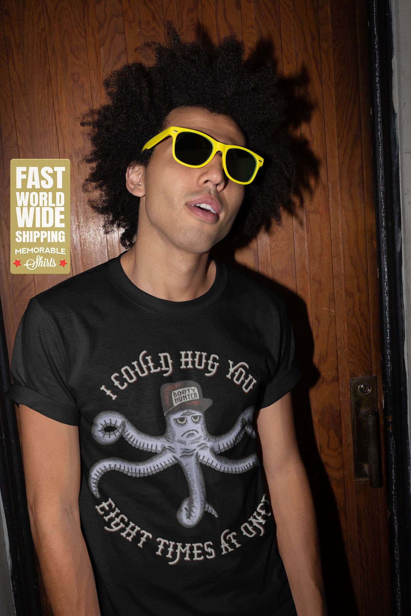 I Could Hug You Eight Times At Once - Booty Hunter - Octopus Art Tee, Sea Lo...