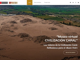 CONOCE EL PRIMER “MUSEO VIRTUAL CIVILIZACIÓN CARAL”