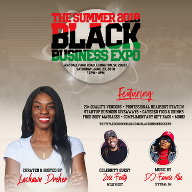Lashawn Dreher hosts the Summer 2018 Black Business Expo in Lexington, South Carolina