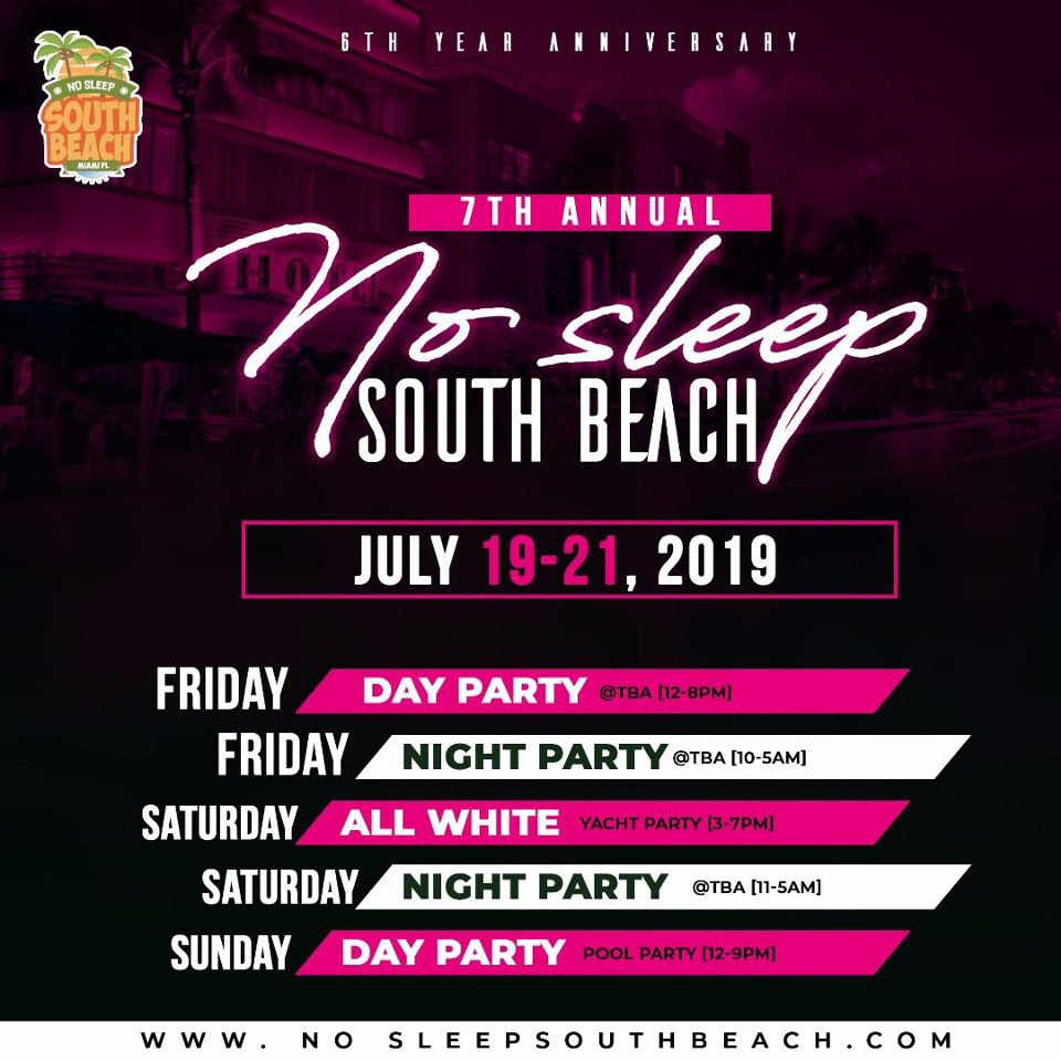 MIA - 7th Annual "NO SLEEP SOUTH BEACH" Weekend @ TBA