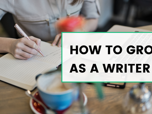 How To Grow As a Writer