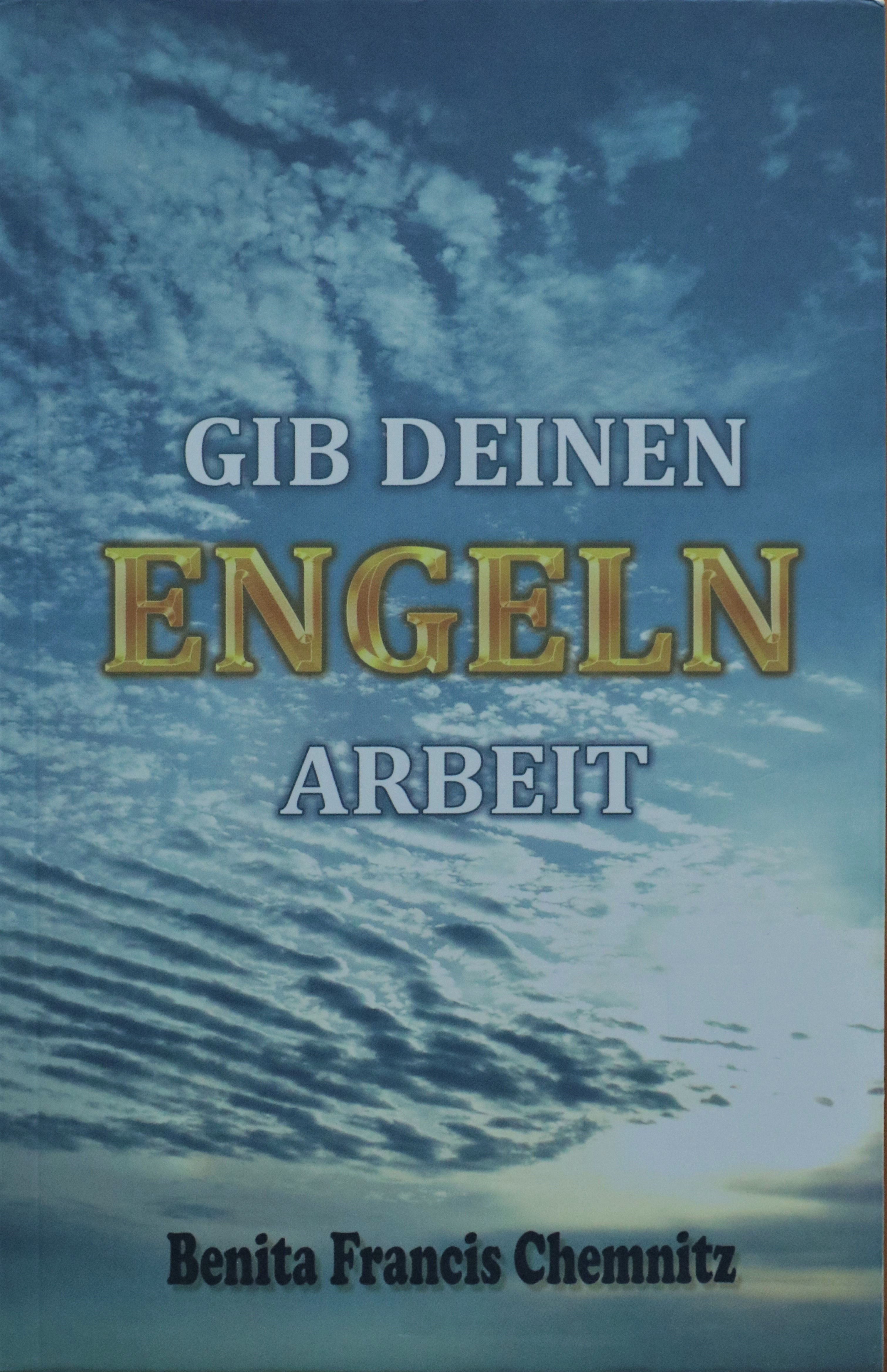 Gib deinen Engeln Arbeit