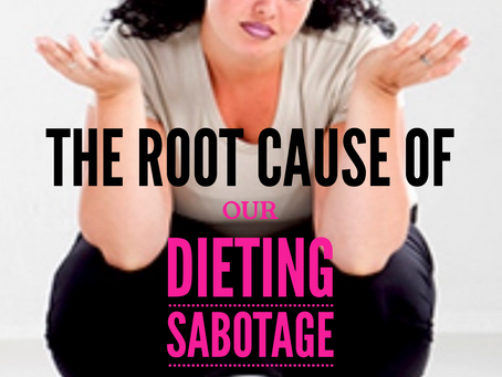What causes you to sabotage your diet?