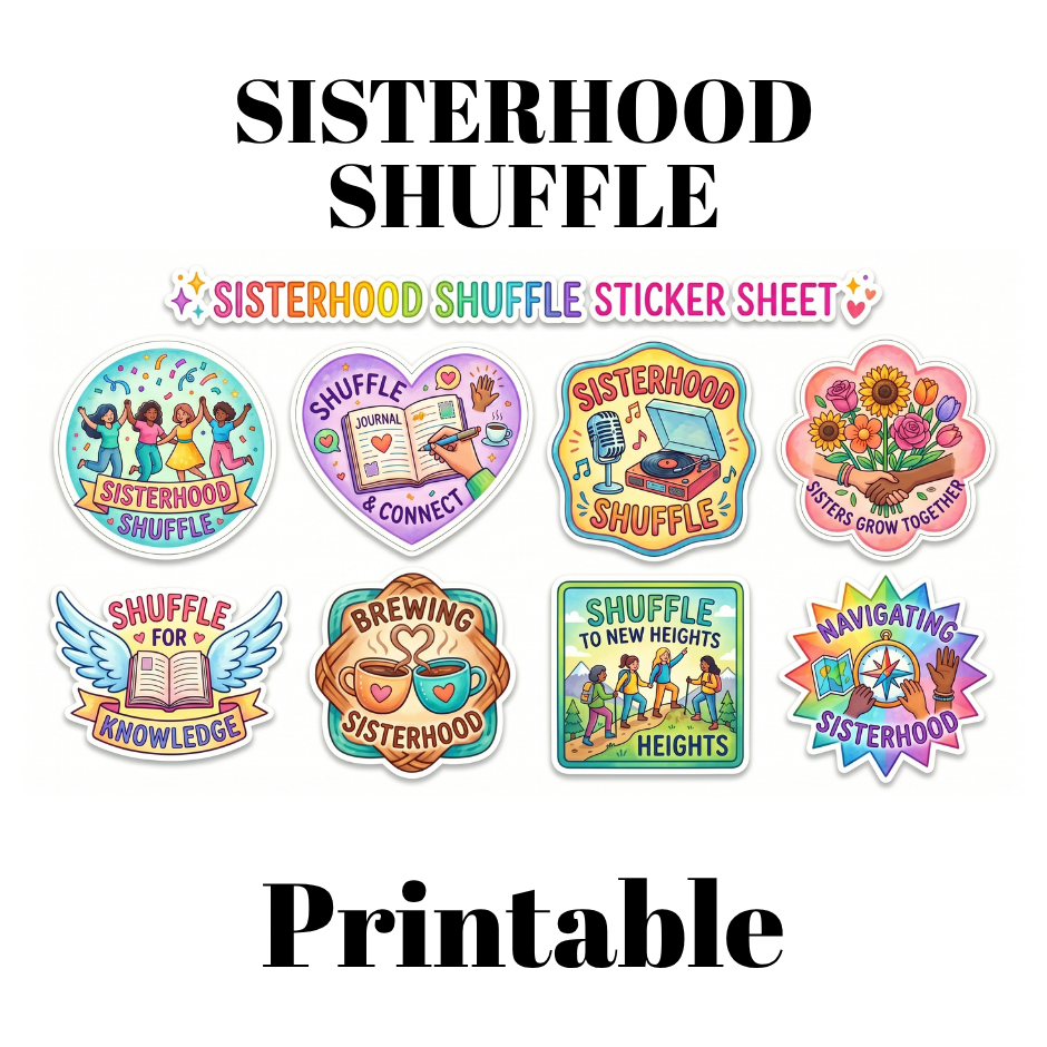 Printable Sisterhood Shuffle - Rainbow Stickers