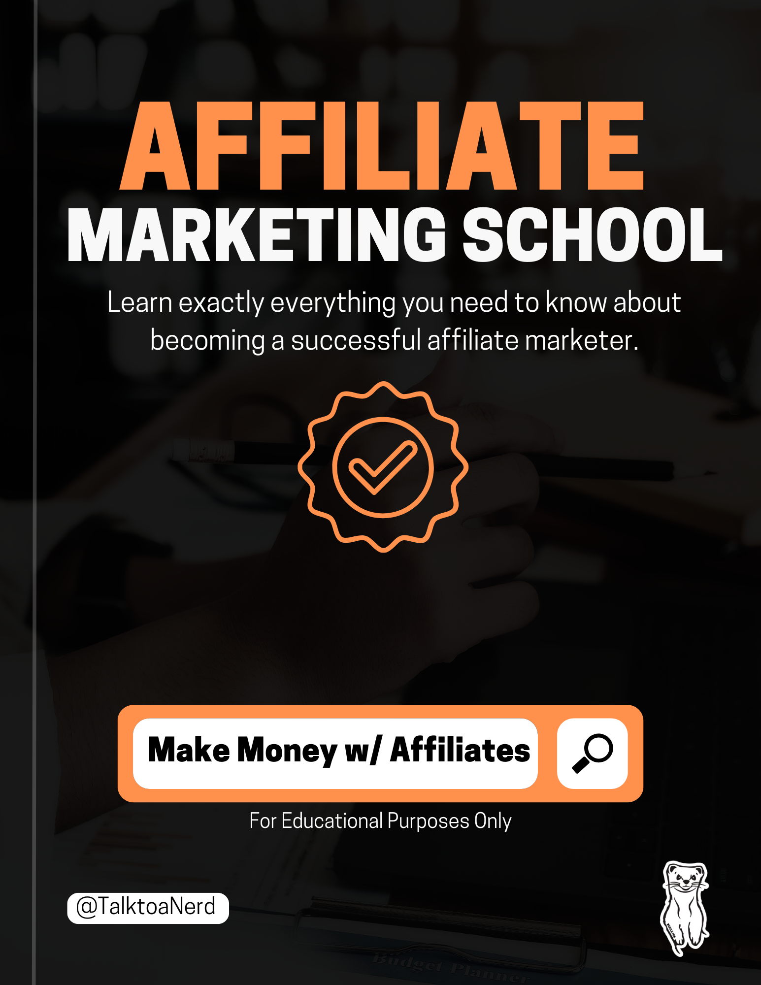 Affiliate Marketing School with TalktoaNerd.com