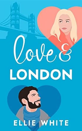 Love and London