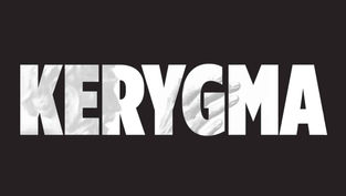 The Kerygma: An Old Word and a New Evangelization