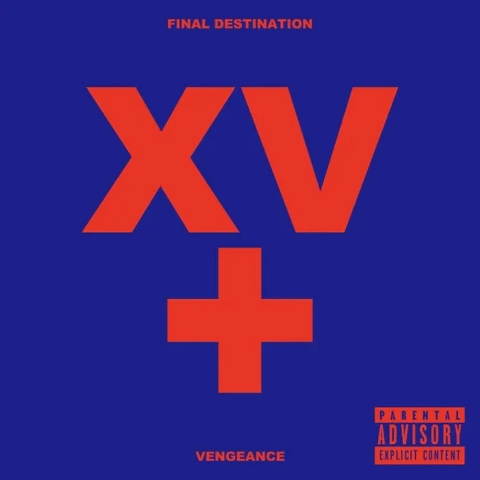 Final Destination (XV Re:Recorded) + Vengeance (2024) cover art.