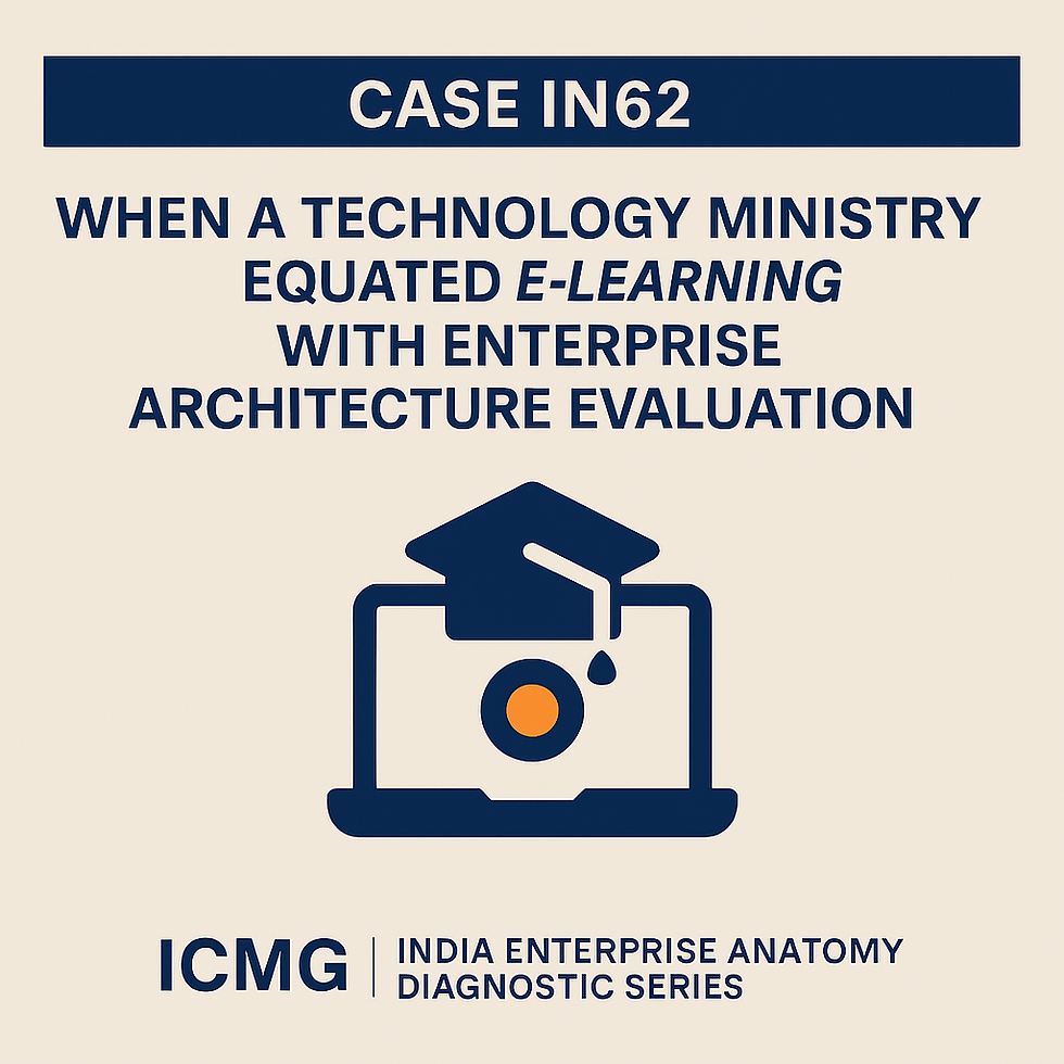 Case IN62: When a State Education Department Equated E-Learning Portals with Enterprise Architecture Readiness💲
