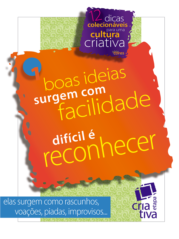 DICA 01 das 12 dicas colecionáveis para uma cultura da criatividade.