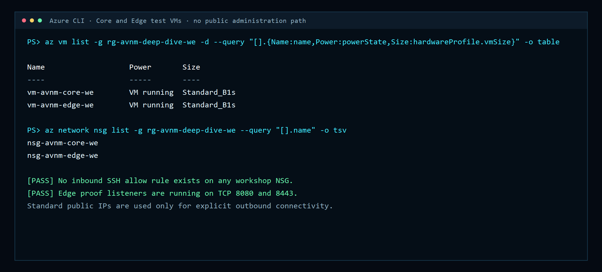 Sanitized Azure CLI inventory of Core and Edge VMs and NSGs with no SSH allow.