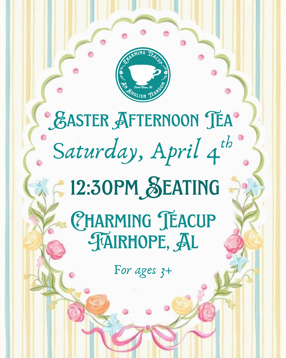 Easter Tea | Sat. April 4th 12:30PM Seating