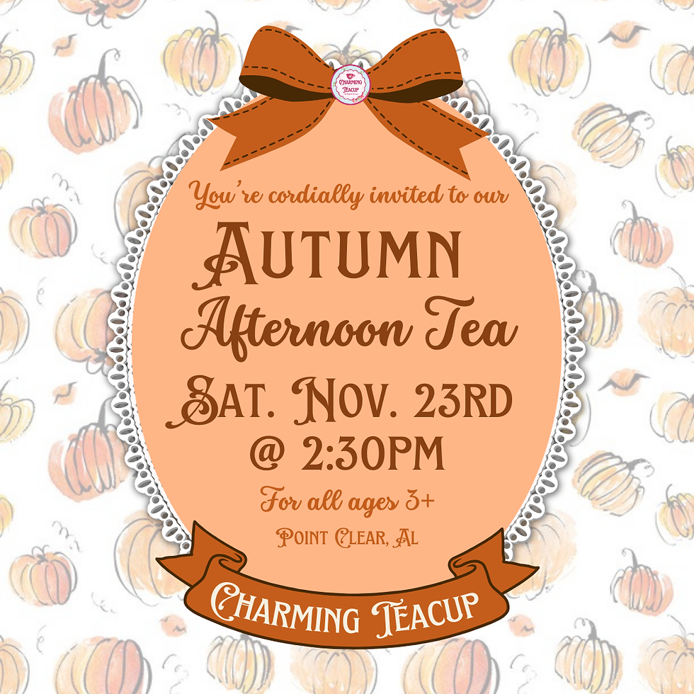 Autumn Afternoon Tea | @ 2:30PM