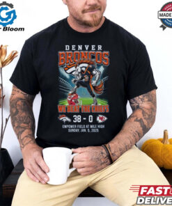 Denver Broncos We Beat The Chiefs 2025 For Fans T Shirt