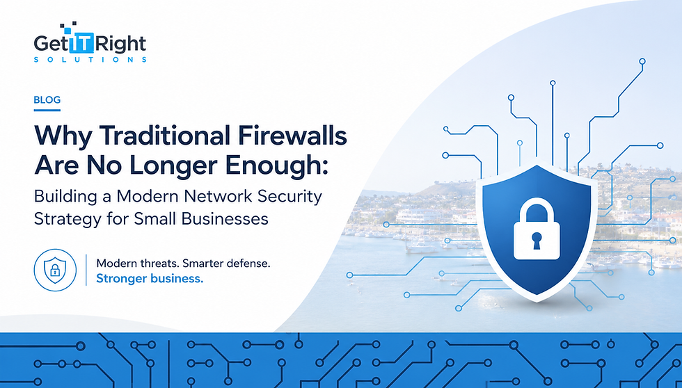 Why Traditional Firewalls Are No Longer Enough: Building a Modern Network Security Strategy for Small Businesses