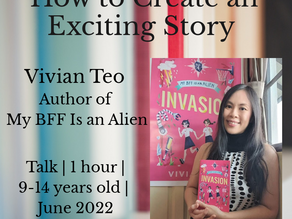 (UPDATED) ZOOM TALK: "How to Create an Exciting Story" by My BFF Is an Alien author, Vivian Teo