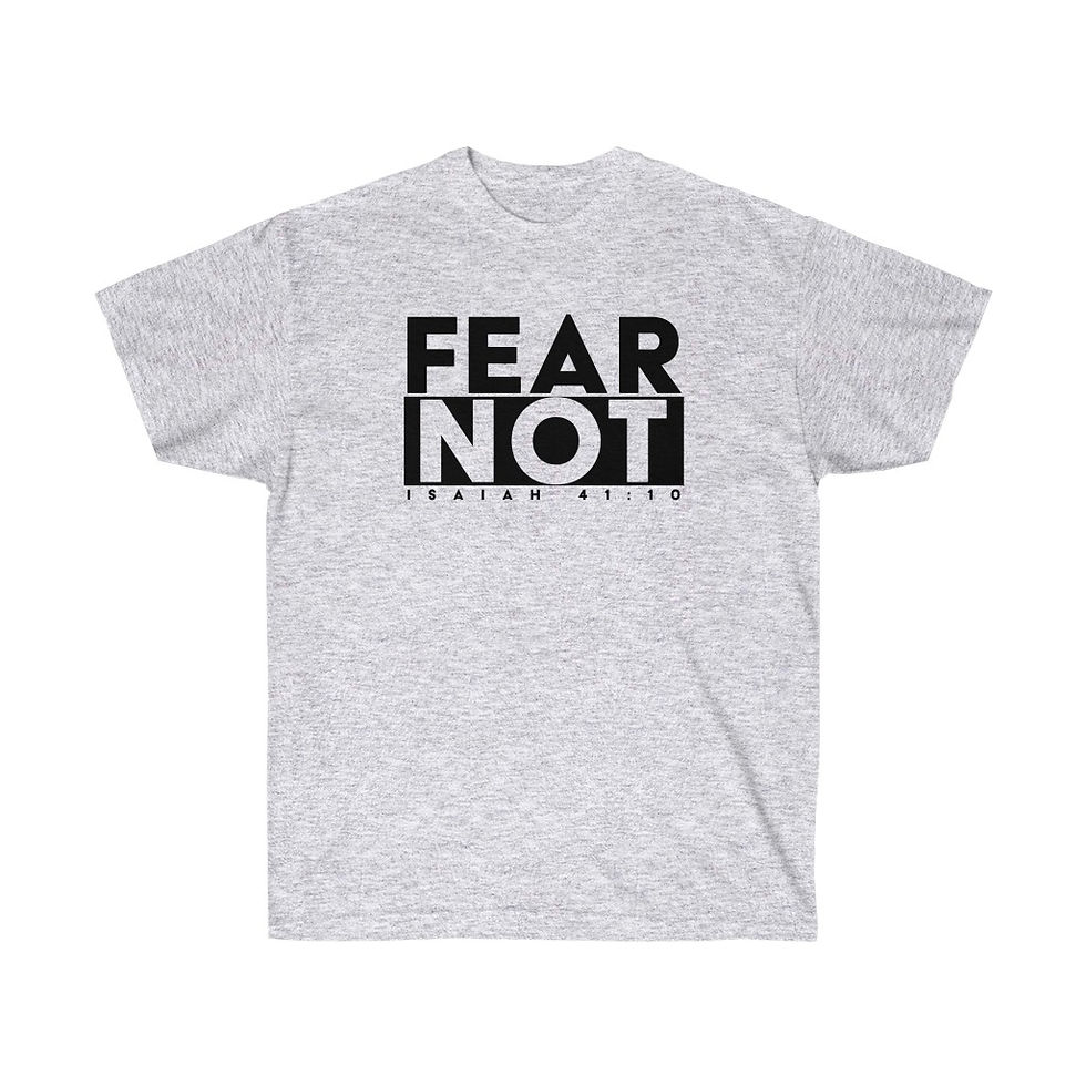 Thumbnail: "Fear Not" Adult Unisex Ultra Cotton Tee
