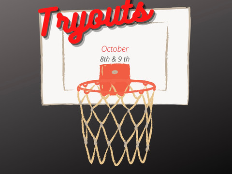 Basketball Tryouts October 8th & 9th