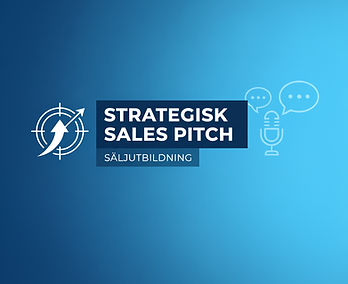 Strategisk Sales Pitch – En säljutbildning