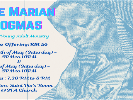 THE MARIAN DOGMAS | 17 & 24 MAY
