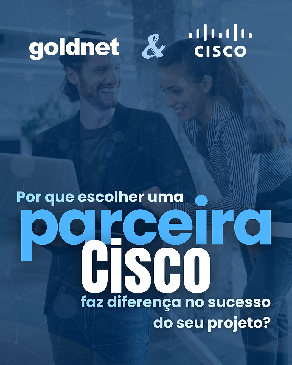 Por que uma parceira Cisco é essencial para o sucesso do seu projeto?