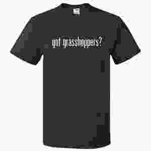 Got grasshoppers T shirt