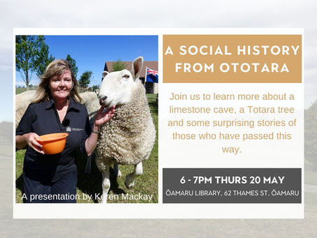 20.05.21 Public talk: A SOCIAL HISTORY FROM OTOTARA