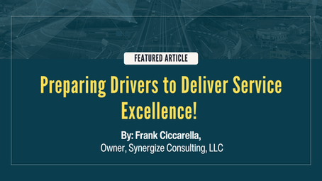 Preparing Drivers to Deliver Service Excellence! 