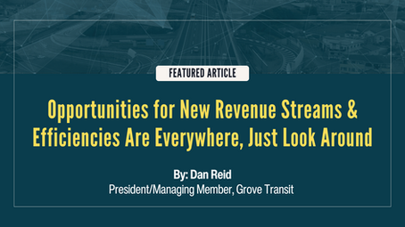 Opportunities for New Revenue Streams and Efficiencies Are Everywhere, Just Look Around