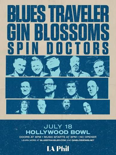 Blues Traveler -Gin Blossoms-Spin Doctors @ the Hollywood Bowl.