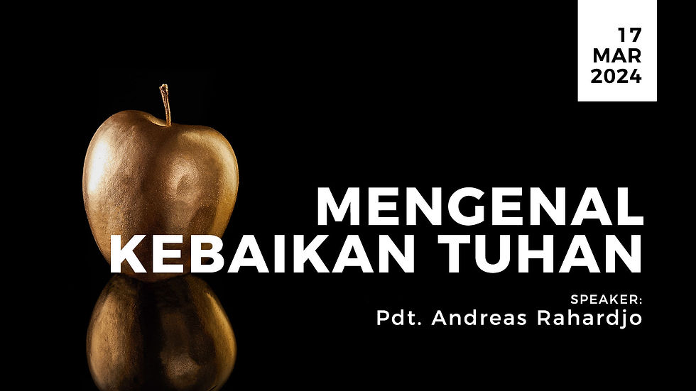 Andreas Rahardjo - Mengenal Kebaikan Tuhan
