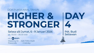 Budi Setiawan - Doa Puasa “Higher & Stronger (Hari Keempat)