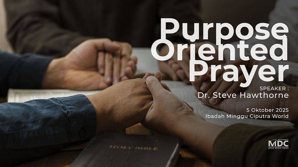 Steve Hawthorne - Purpose Oriented Prayer