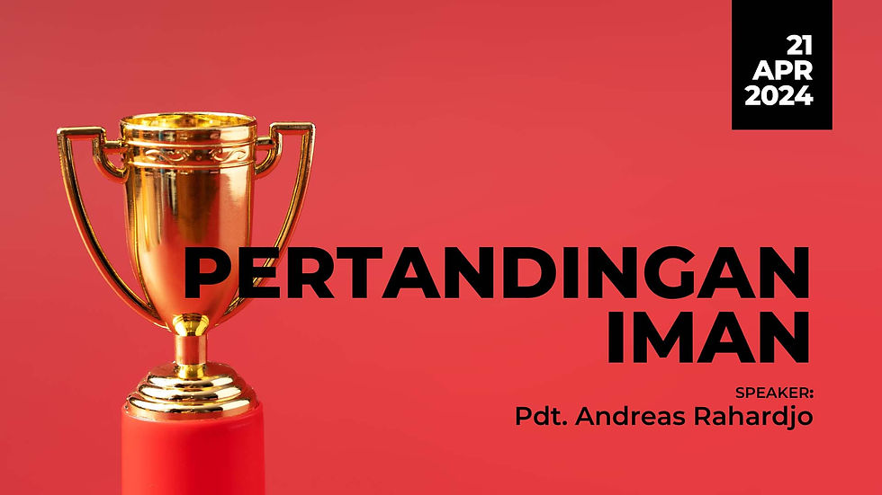 Andreas Rahardjo - Pertandingan Iman