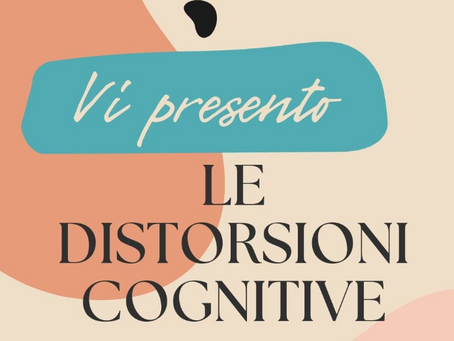 Le distorsioni cognitive
