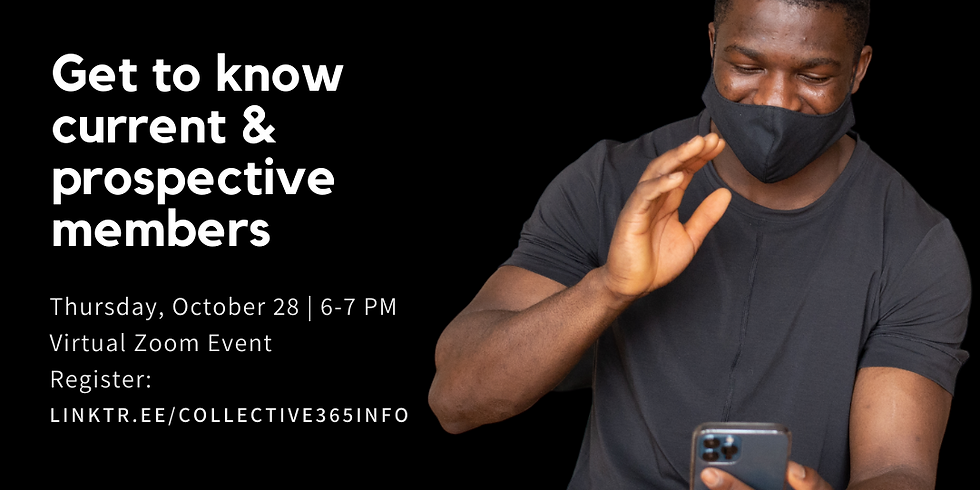 Collective 365 Meet & Greet (Current & Prospective Members)