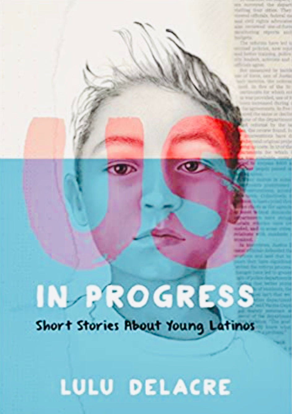 Us, In Progress by Lulu Delacre