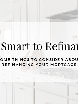 Is It Smart To Refinance?