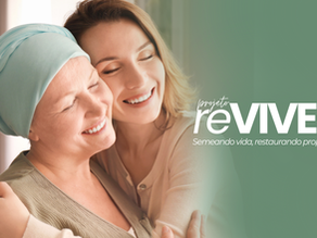 Projeto Reviver: Esperança para Mulheres em tratamento para o Câncer de Mama