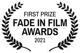 FIRST PRIZE - FADE IN FILM AWARDS - 2021 (1).png