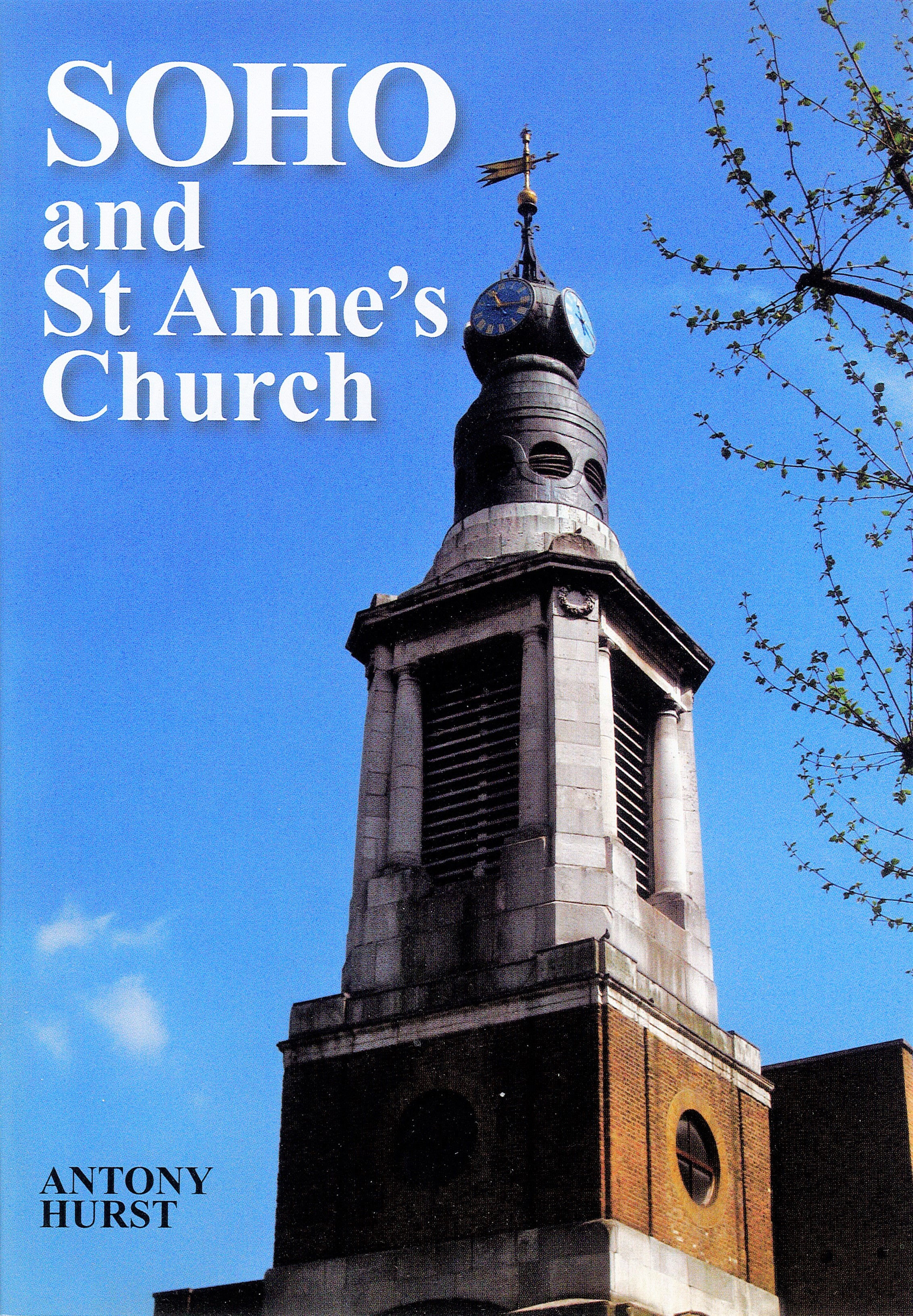 Soho and St Anne's Church by Antony Hurst