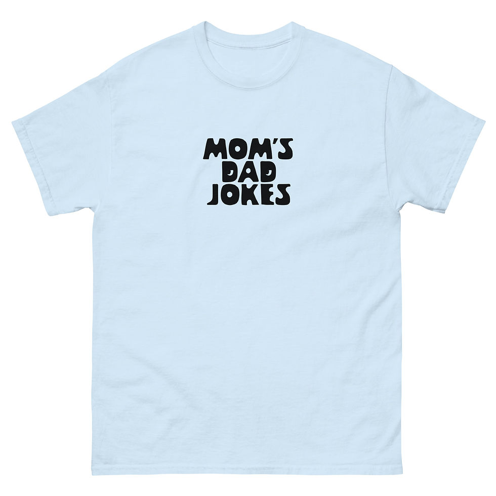 Thumbnail: Mom's Dad Jokes Tee