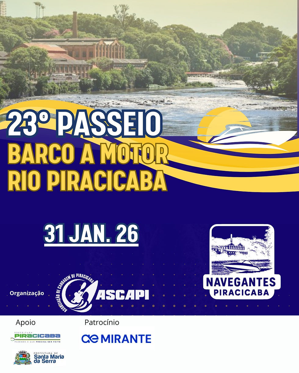 23º Passeio de Barco a Motor - Rio Piracicaba