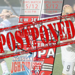 NEW JERSEY COPA FC HOME OPENER POSTPONED DUE TO WEATHER