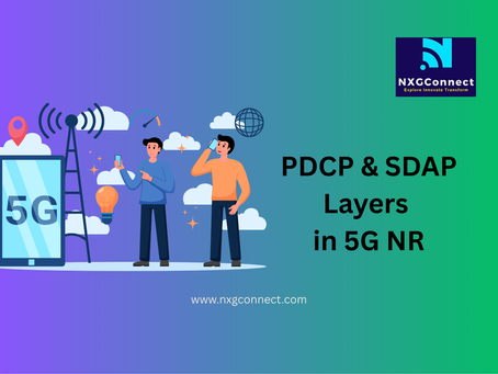 5G NR PDCP & SDAP Layers